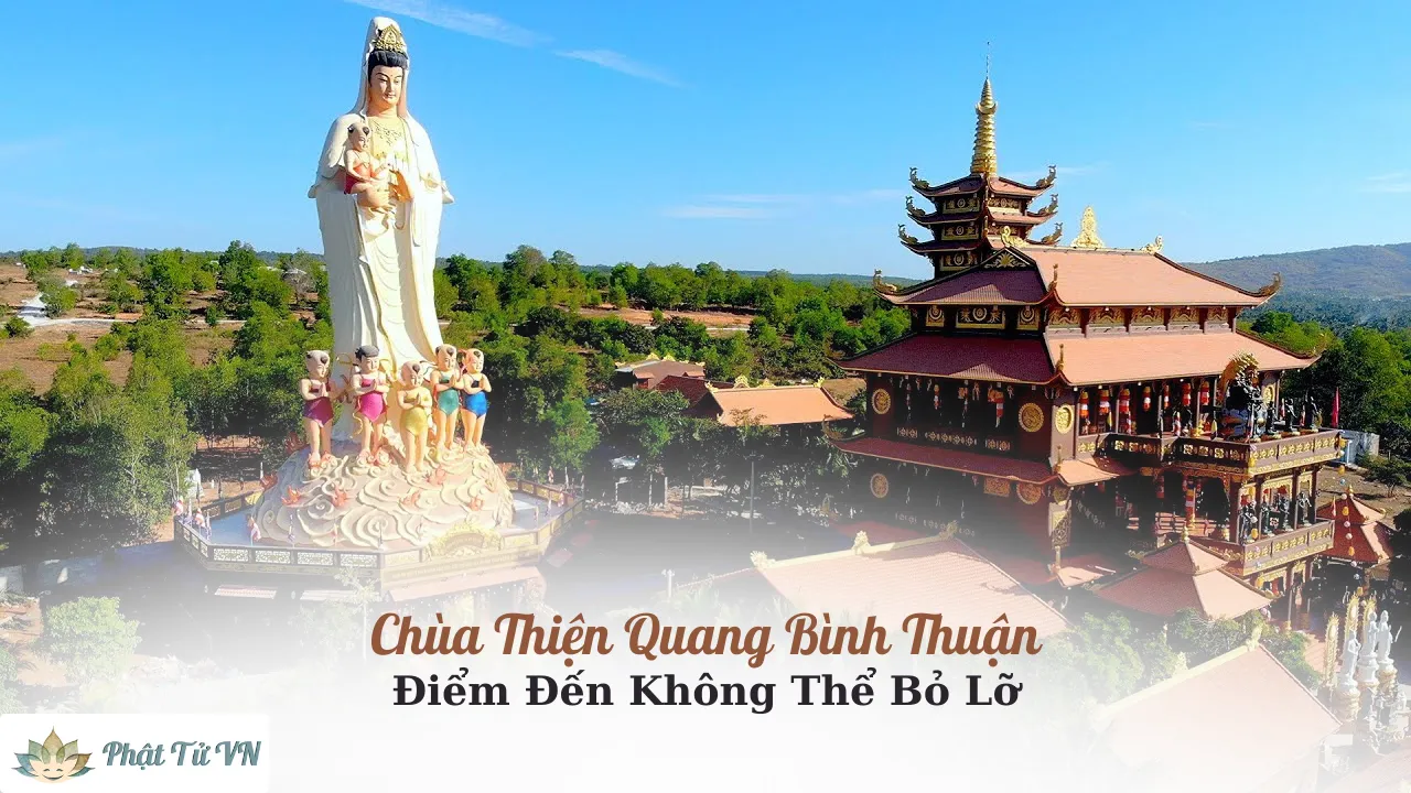 Chùa Thiện Quang Bình Thuận – Điểm Đến Không Thể Bỏ Lỡ